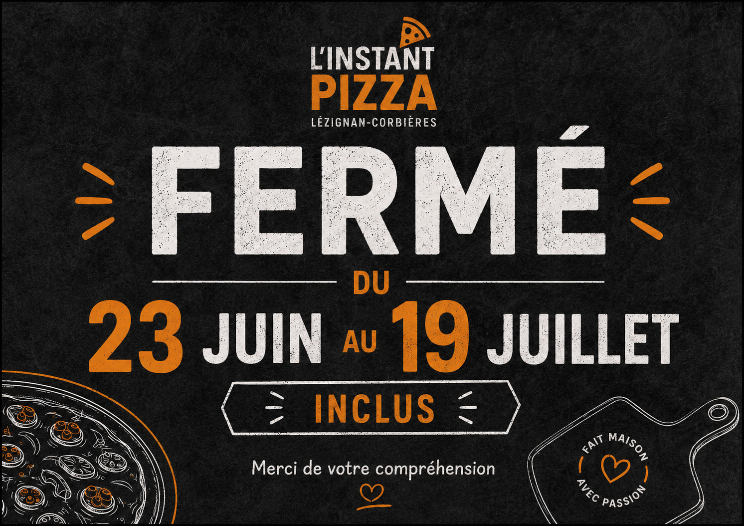 Fermeture du 23 juin au 19 juillet inclus